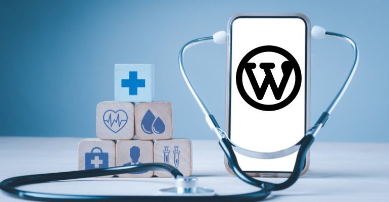 Top 6 WordPress Plugins to Boost Your Healthcare Website