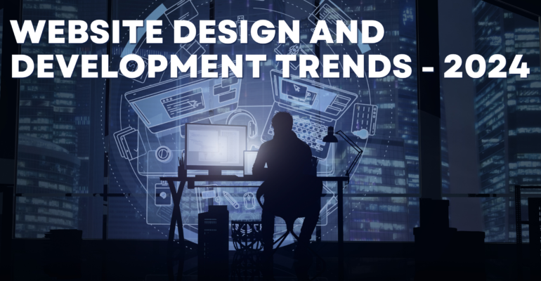 Web Design and Development Trends 2024