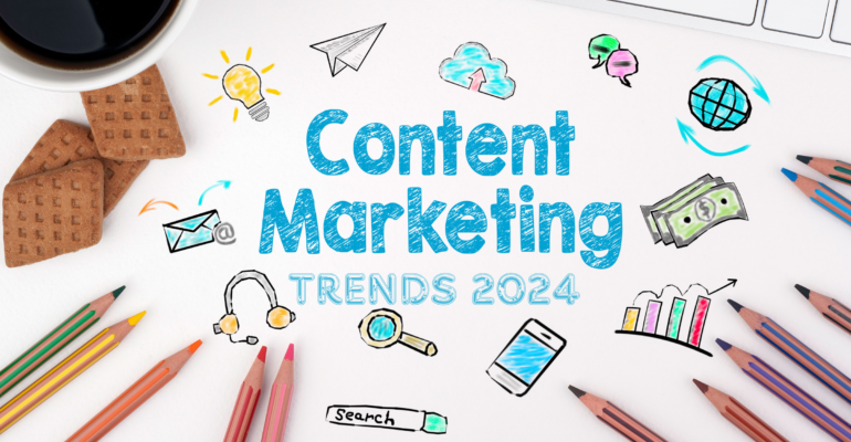 Content Marketing Best Practices for 2024